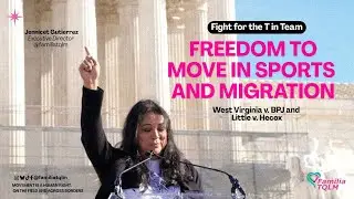 Uplifting Trans, Migrant Rights SCOTUS