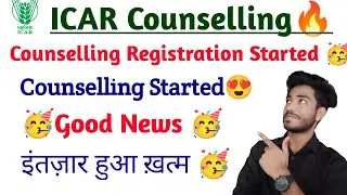 Official ICAR Counselling Registration Started 🥳
