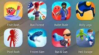 Fruit Rush,Run Forrest,Bullet Rush,Rolly Legs,Pixel Rush,Frozen Sam,Run & Gun,Helicopter Escape