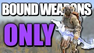 Can you beat Skyrim with ONLY Bound weapons?