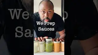 We Don&rsquo;t Meal Prep &mdash; We Prep Sauces
