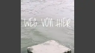 Weg von hier