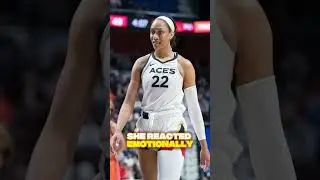 A&rsquo;ja Wilson&rsquo;s Reaction Told the Truth