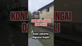 JELAJAH JELANG Pergantian Tahun ke 1 Sungai, 3 Kali II AMANKAH Jakarta di Malam Tahun Baru?