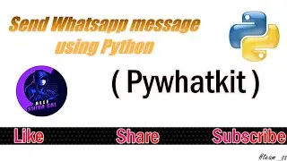 SENDING WHATSAPP MESSAGE USING PYTHON | PYWHATKIT | #pywhatkit #alleshivasai