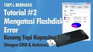 [Tutorial #2 ] Cara Mengatasi Flashdisk Kosong Tapi Kapasitas Terpakai