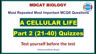 A Cellular life /Variety of life MCQs Part 2 #acellularlife #varietyoflife #eteamdcat #numsmdcat