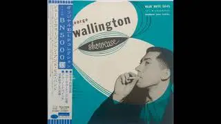 George Wallington &times; Showcase