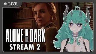Emily, wake up!! [Alone in the Dark (2024 ver.) - Stream 2]