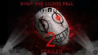 When The Lights Fall 2 Prequel Trailer
