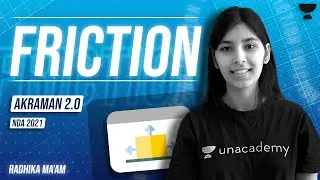 DAY 3 | FRICTION |  NDA PHYSICS  | NDA 2  2021 | AKRAMAN 2.0  | RADHIKA MAM