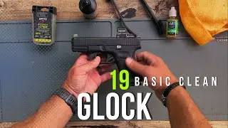Glock 19 Basic Cleaning