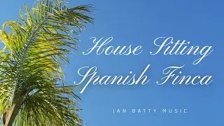 SPANISH FINCA RESTORATION