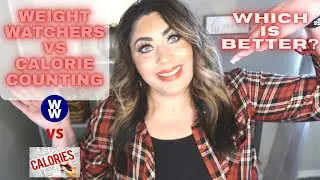 WW OR CALORIES - WHICH IS BETTER FOR WEIGHT LOSS?🤷&zwj;♀️ | EVERYTHING YOU NEED TO KNOW|WEIGHT WATCHERS!