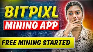 Bitpixl New Mining App 2025 | Join Early Phase Mining | Free Crypto Mining | BIXL Coin Price $5