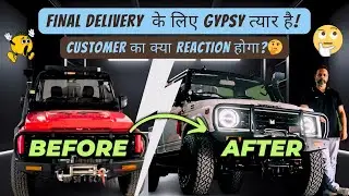 Final Delivery के लिए Gypsy त्यार है! Customer का क्या Reaction होगा? 🤔 | Auto Attitudes