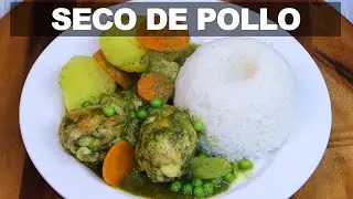 SECO DE POLLO | RECETA FACIL Y RAPIDA | COMIDA PERUANA | Sabroso