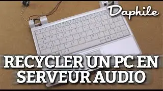 Recyclage : Avec Daphile transformez un vieux PC en lecteur audio