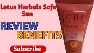 lotus herbals safe sun | lotus sunscreen review | lotus herbal sunscreen spf 50 | review and demo |