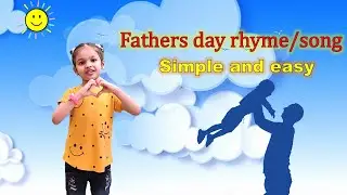 Father's day song with lyrics | Father's day rhyme with action | I love my daddy song for kids