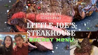 SECRET MENU Item at LITTLE JOE'S STEAKHOUSE | Pearl Highlands Center | Honolulu, Hawaii
