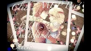 multifandom || click click click [mep part]