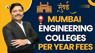 ENGINEERING COLLEGES FEES IN MUMBAI 2025-26 | PER YEAR FEES | ALL BRANCHES | #mhtcet | DINESH SIR