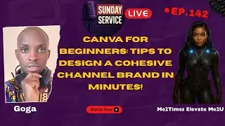Canva for Beginners: Tips to Design a Cohesive Channel Brand in Minutes with ‪@ElevateMe2U‬ 📱