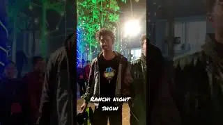 yeah ranchi hai meri jaan, night show #night #show #ranchi #entertainment #dance #friends #love ❤