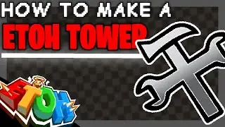 How To Create an EToH Tower (Starting From Scratch)