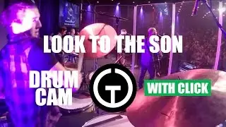 Look To The Son - Hillsong Worship (Drum Cam)