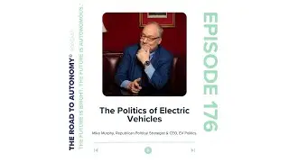 The Politics of Electric Vehicles