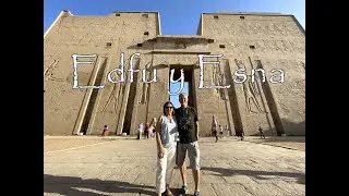 Edfu y Esna