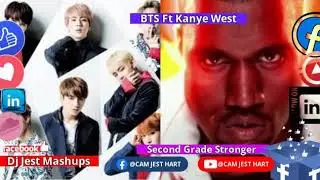 BTS Ft Kanye West Second Grande Stronger Mashup