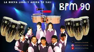 La Nueva Luna/Y Ahora Te Vas/ Sin timbales/Para practicar con clip bpm 90 #Cumbia #percusiones