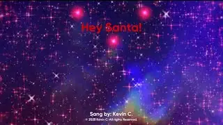 Kevin C. - Hey Santa! (Official Lyric Video)