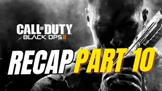 Salazar's Betrayal | BO2 Recap Part 10