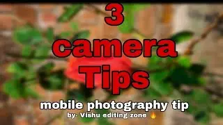 mobile photography tips || mobile photography amazing tips - Vishu edits🔥