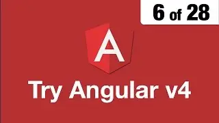 Try Angular v4 // 6 of 28 // ngFor and ngIf