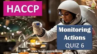 🔍🧠 HACCP Quiz 6 | Monitoring or Not? 💡 Test Your Food Safety Thinking!