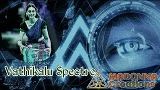 Vathikkalu Spectre Mashup| Vathikkalu Vellaripravu & The Spectre|  Madonna Music Creations