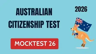 Mock Test 26 &ndash; Australian Citizenship Test 2026 | Australian Citizenship Test