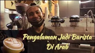KERJA DI SAUDI ARABIA 2021 SEBAGAI BARISTA | Job in Saudi Arabia