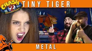 Crash Bandicoot 2 TINY TIGER - Metal Cover ft. @Dacian Grada & @psamathes