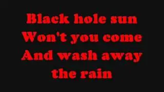 Soundgarden   Black Hole Sun With Lyrics