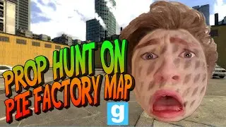 GMOD TROLLING - PIE factory : Prop Hunt : PIE PROP INCLUDED!!!