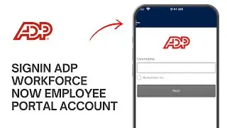 How to Login/Signin ADP Workforce now Employee Portal Account
