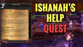 Ishanah's Help Quest (WoW TBC)
