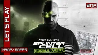 Splinter Cell Double Agent [PC] - Let's Play FR - 1440p/60Fps (02/08)
