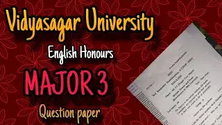 Vidyasagar University English Honours Major 3 Question paper analysis